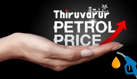 Petrol Prices In Thiruvarur