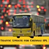 Traffic-Update-for-Chennai-IPL-2024-Matches-in-Chepauk