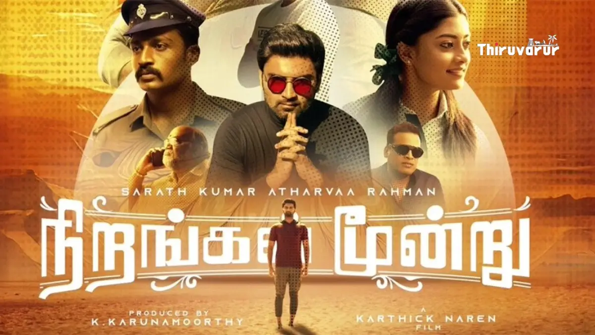Nirangal Moondru Review